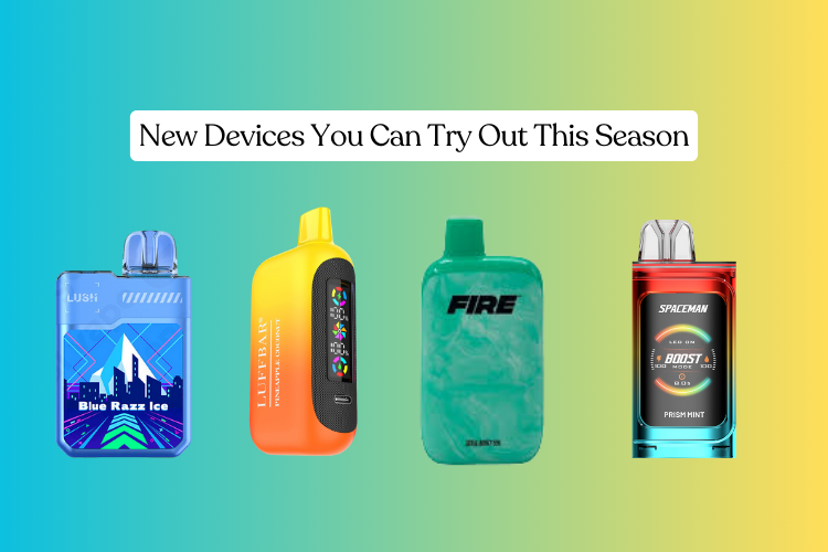 New Devices You Can Try Out This Season Apvs New Devices You Can Try Out This Season Apvs