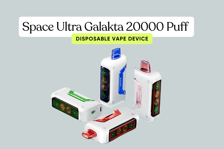 Elevate Your Vaping to New Heights With Space Ultra Galakta 20000 Apvs Elevate Your Vaping to New Heights With Space Ultra Galakta 20000 Apvs