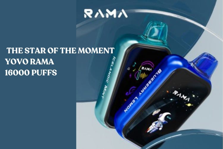 The Star of the Moment - Yovo Rama 16000 Puffs Apvs The Star of the Moment - Yovo Rama 16000 Puffs Apvs