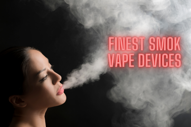 Top Picks: The Finest SMOK Vape Devices