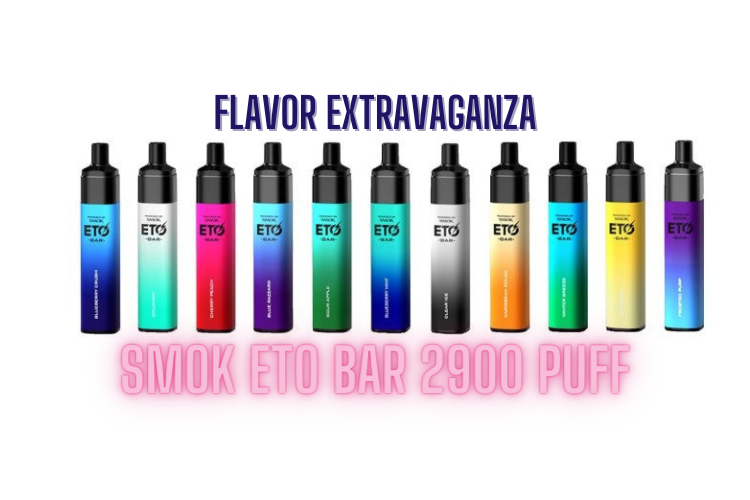 Flavor Extravaganza: Unveiling the Rich Choices of Smok Eto Bar 2900 Puff
