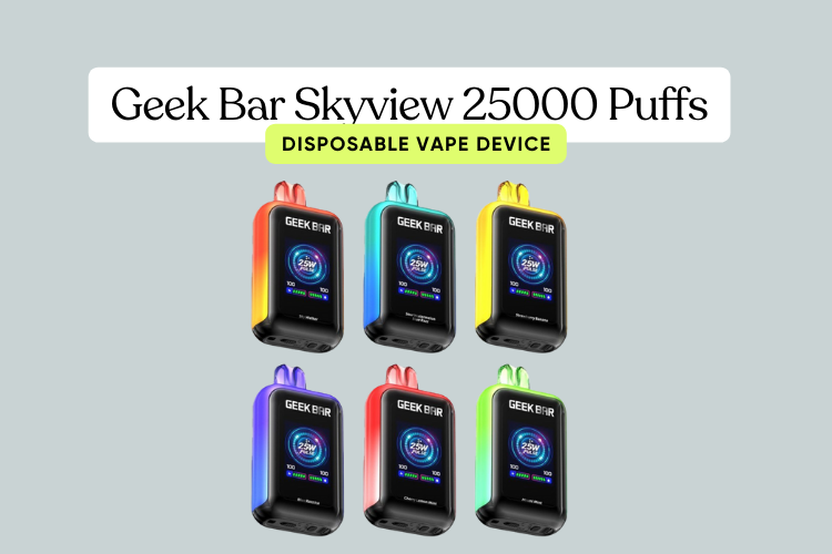 Geek Bar Skyview: The Pinnacle of Durability and Performance in Vaping Innovation