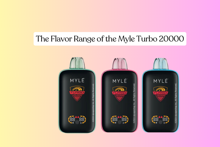 From Classic to Exotic: The Flavor Range of the Myle Turbo 20000