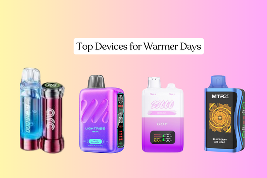 Top Devices for Warmer Days
