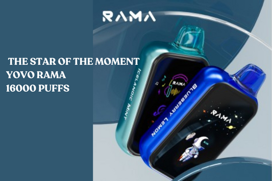 The Star of the Moment - Yovo Rama 16000 Puffs